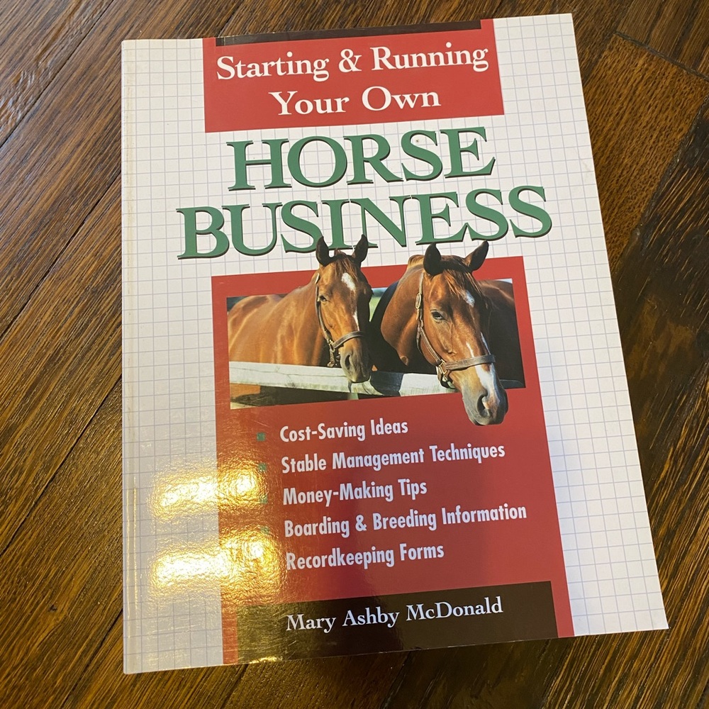 Starting and and Running Your Own Horse Business Book